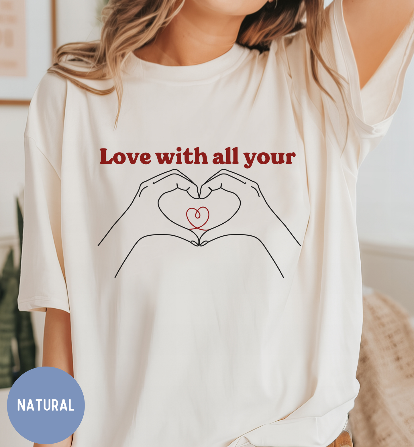 Love with all your heart Valentine Shirt, Heart Gesture t-shirt