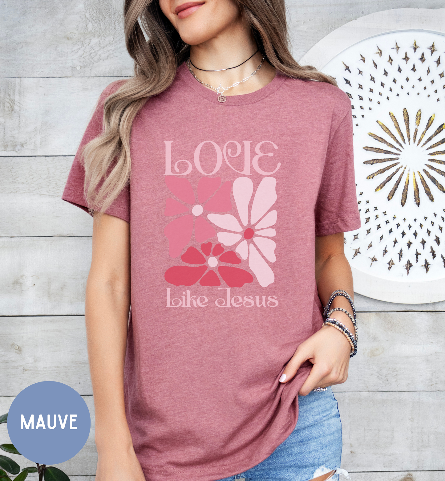 Love like Jesus- Retro Floral t-shirt for women