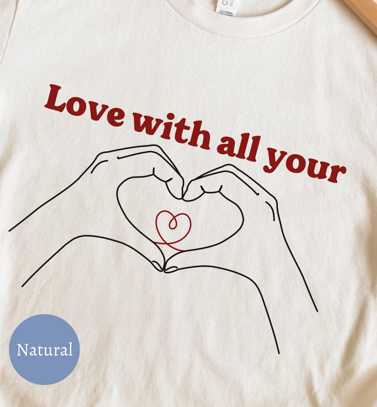 Love with all your heart Valentine Shirt, Heart Gesture t-shirt