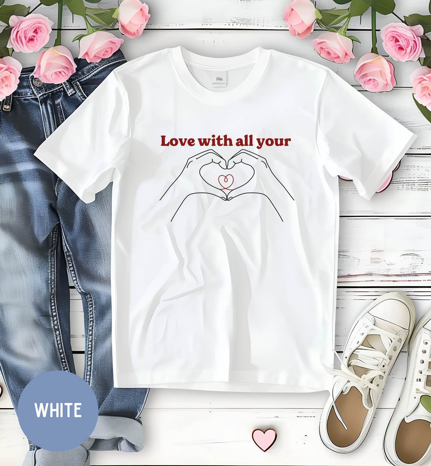 Love with all your heart Valentine Shirt, Heart Gesture t-shirt