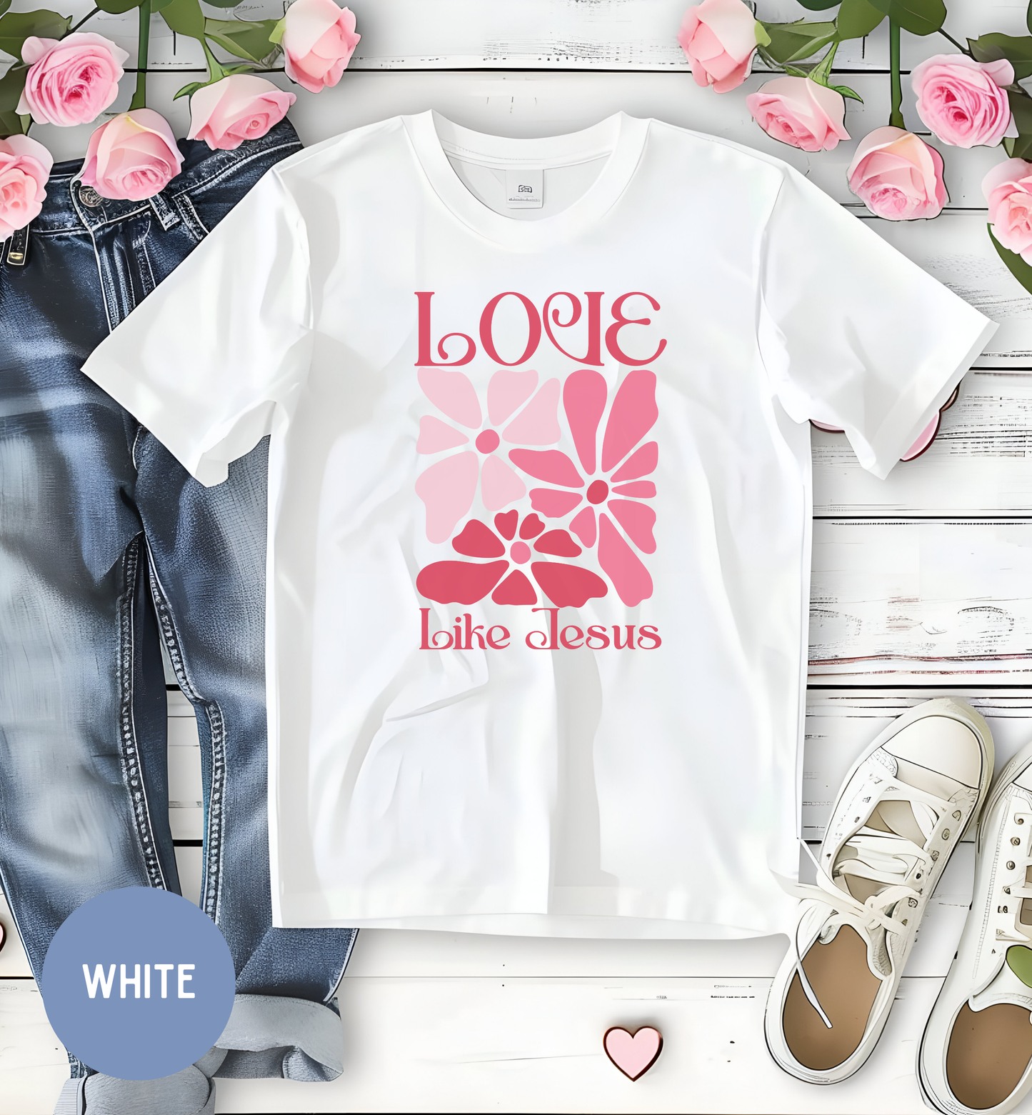 Love like Jesus- Retro Floral t-shirt for women