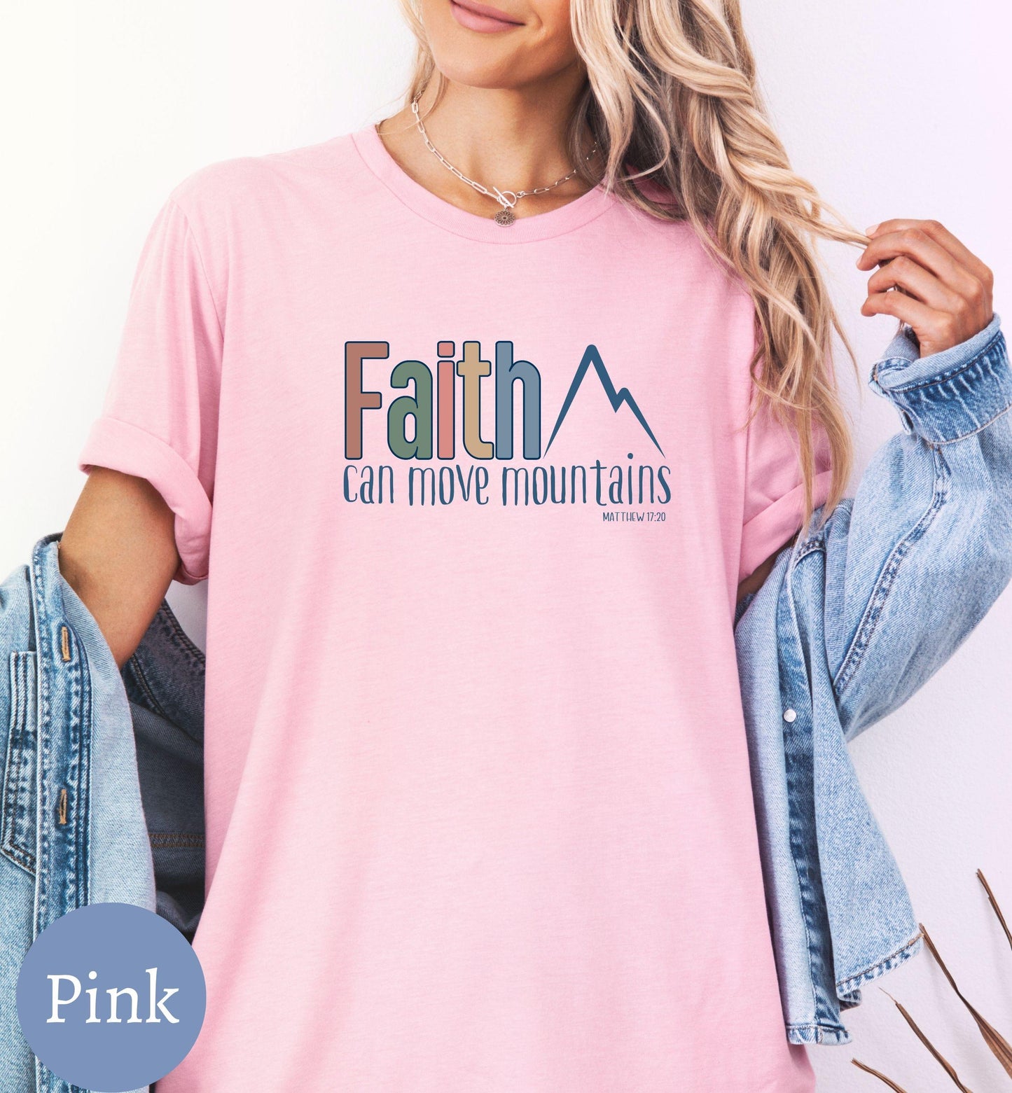 Faith can move mountains, Christian shirt for women