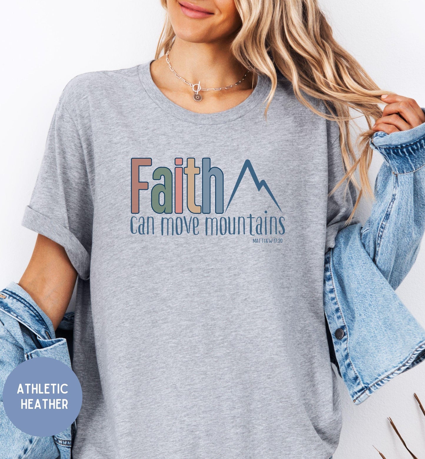 Faith can move mountains, Christian shirt for women
