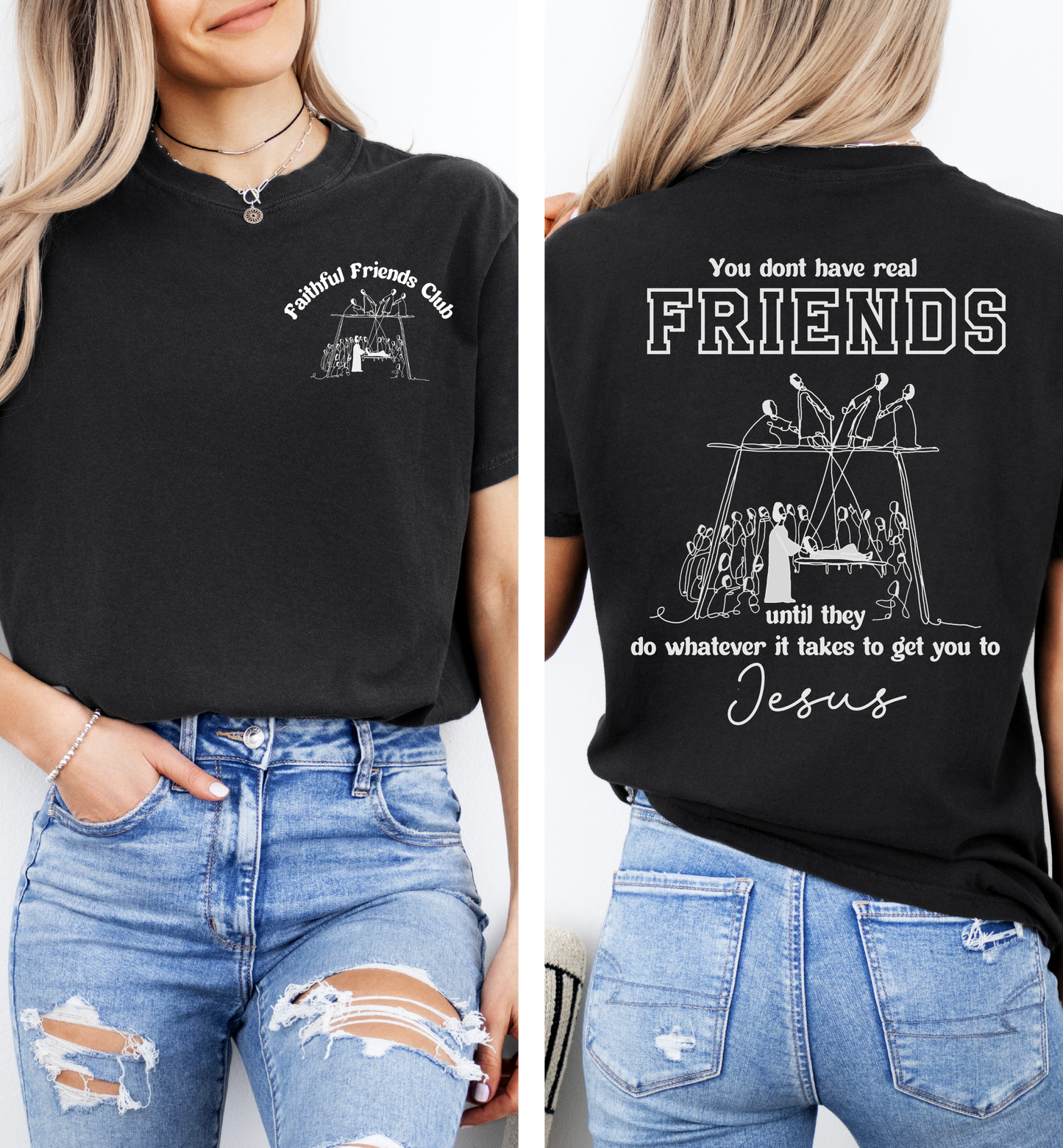 Faithful Friends, Christian Faith shirt, Bible Parable shirt, Women's Church group shirt