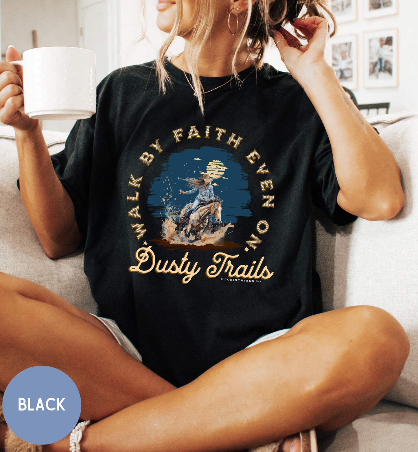 Walk by Faith, Cowgirl Faith shirt