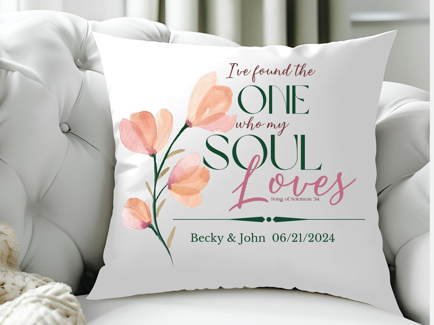 Personalized Wedding Day Pillow - with bible verse "I found the one who my soul loves" Song of Solomon.